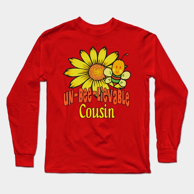 Unbelievable Cousin Sunflowers and Bees Long Sleeve T-Shirt by FabulouslyFestive